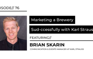 marketing a brewery with Karl Strauss interview